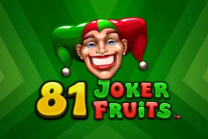 81 joker fruits