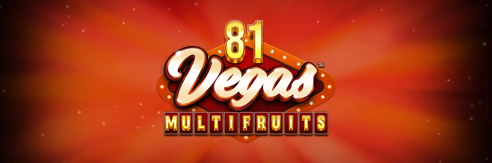 81 Vegas Multi Fruits