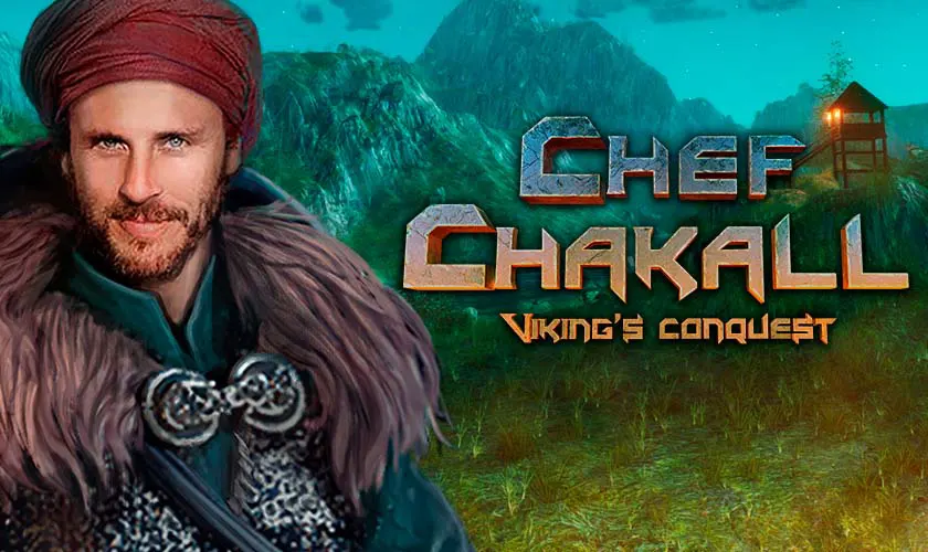 Chef Chakall Vikings Conquest