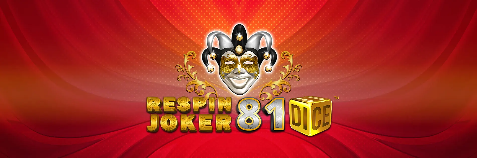 Respin Joker 81 Dice